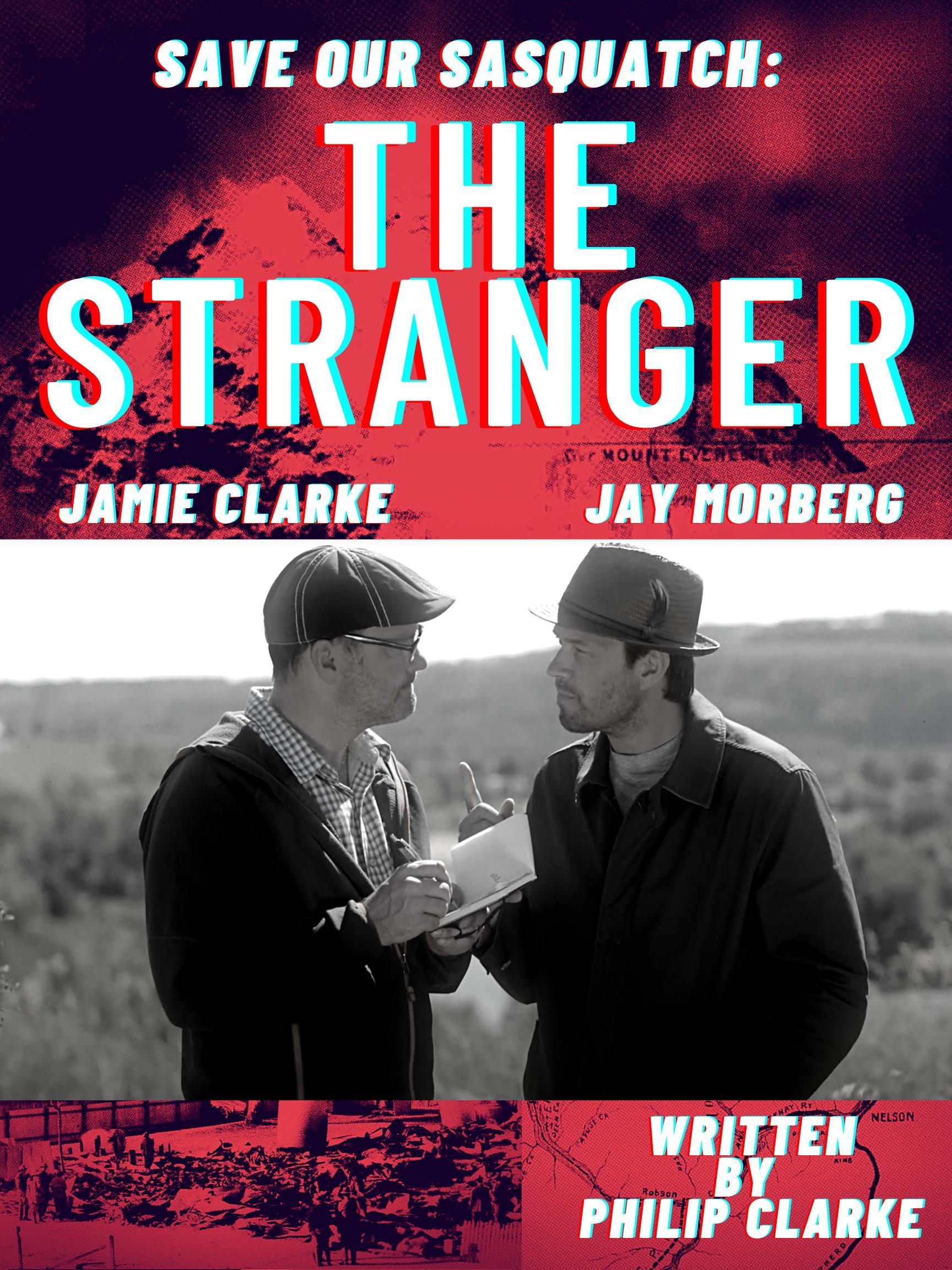 Save Our Sasquatch: The Stranger